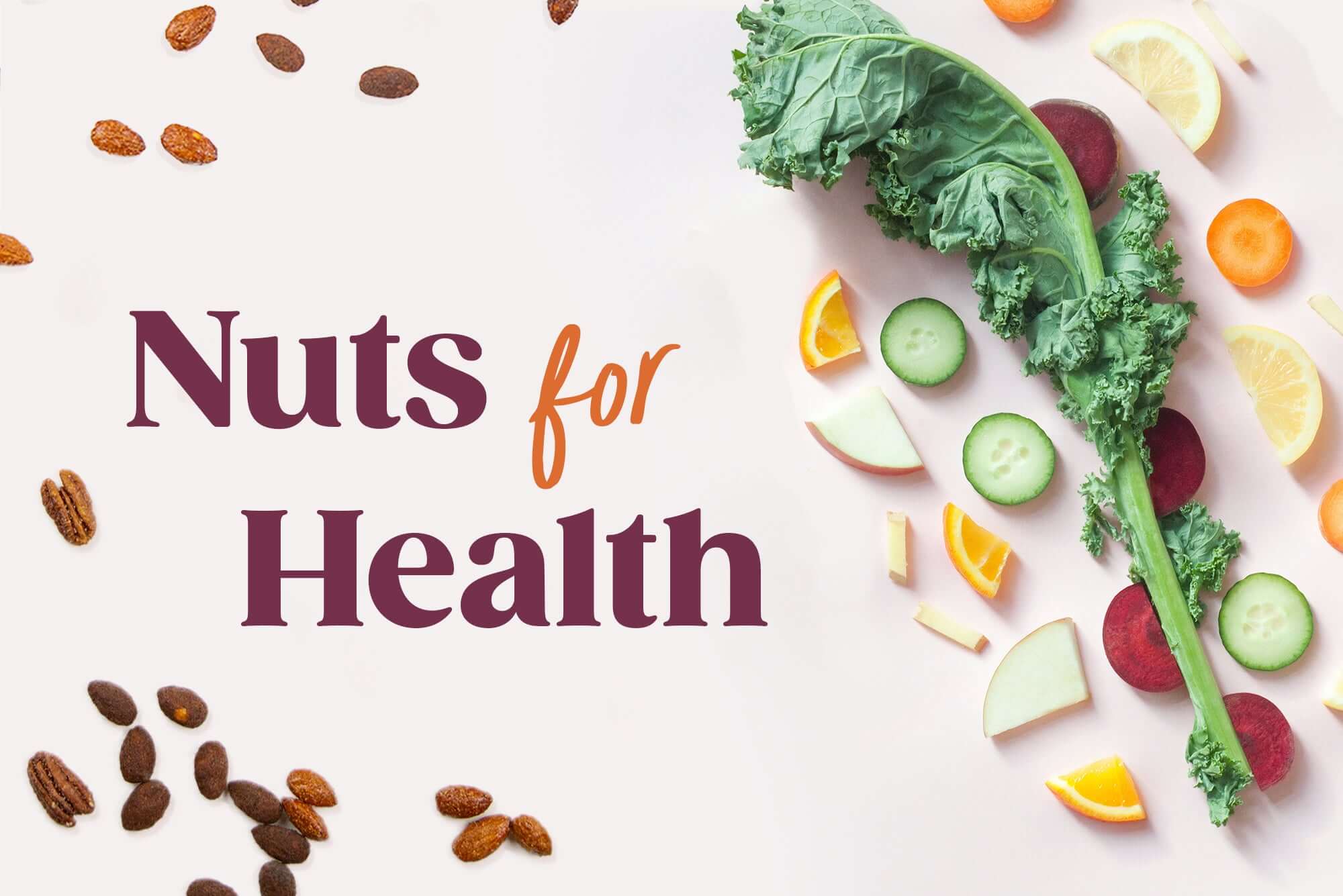 Santé Nuts | Health Benefits of Nuts